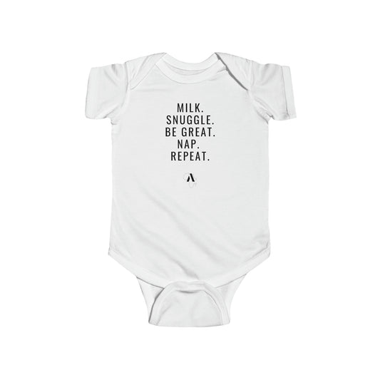 Milk. Snuggle. Be Great. Nap. Repeat Infant Fine Jersey Bodysuit